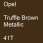 Preview: Opel, Truffle Brown Metallic, 41T.